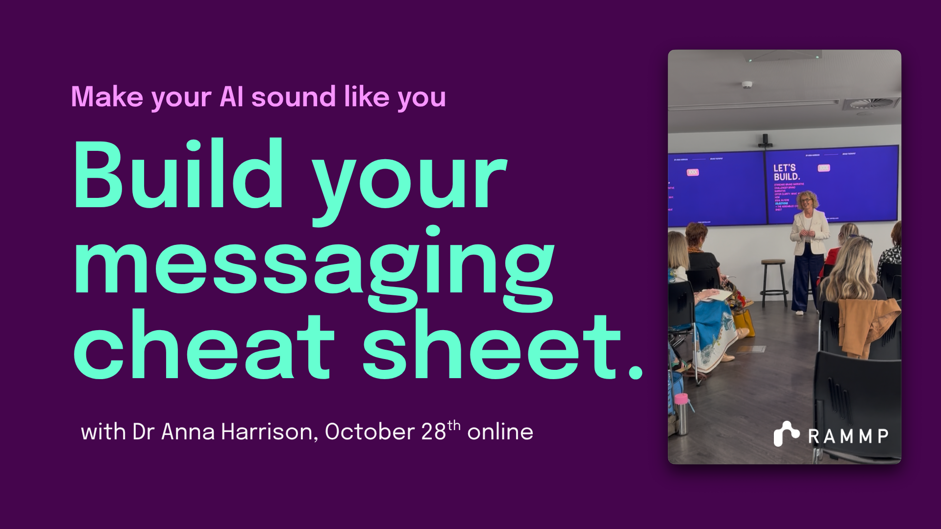 Make your AI sound like you: build your messaging cheat sheet — free live workshop with Dr Anna Harrison, Wednesday 28 October, online